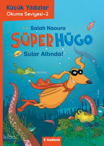 Süperhügo - 4: Sular Altında! - Salah Naoura