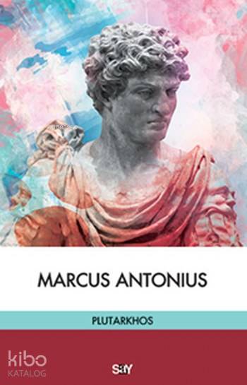 Marcus Antonius - Plutarkhos