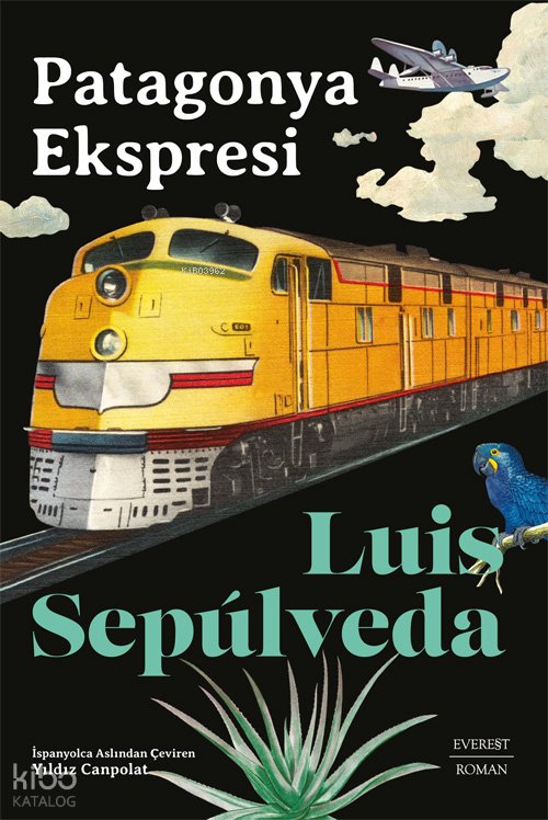 Patagonya Ekspresi - Luis Sepulveda