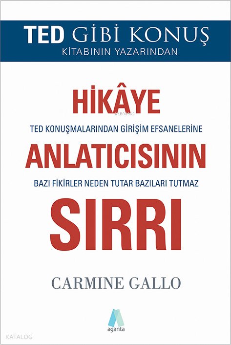 Hikaye Anlatıcısının Sırrı - Carmine Gallo