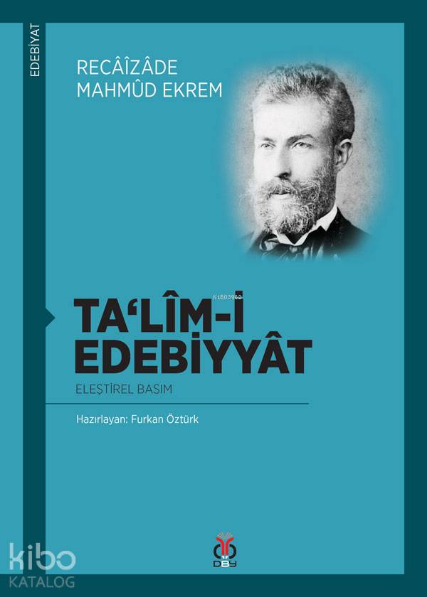 Talîm-i Edebiyyât - Recaizade Mahmut Ekrem