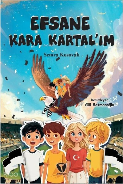 Efsane Kara Kartal'ım