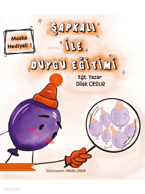 Şapkalı ile Duygu Eğitimi