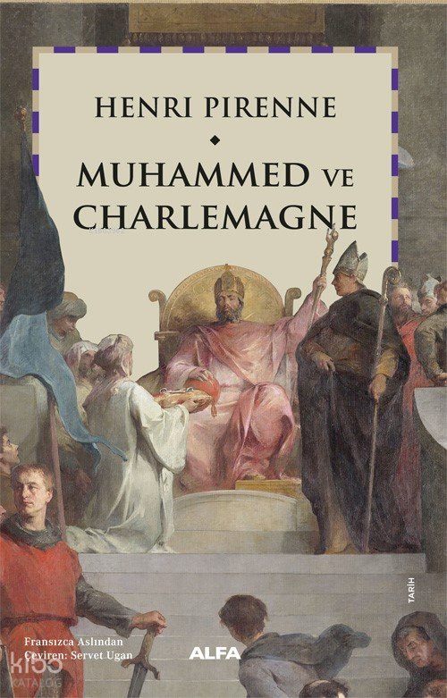 Muhammed ve Charlemagne - Henri Pirenne