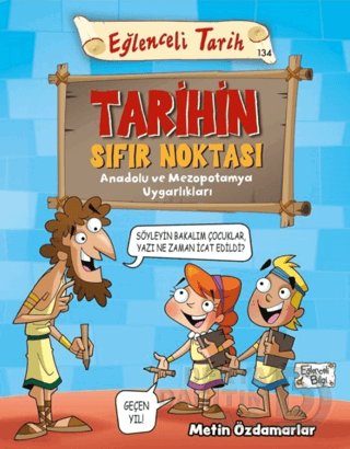 TARİHİN SIFIR NOKTASI