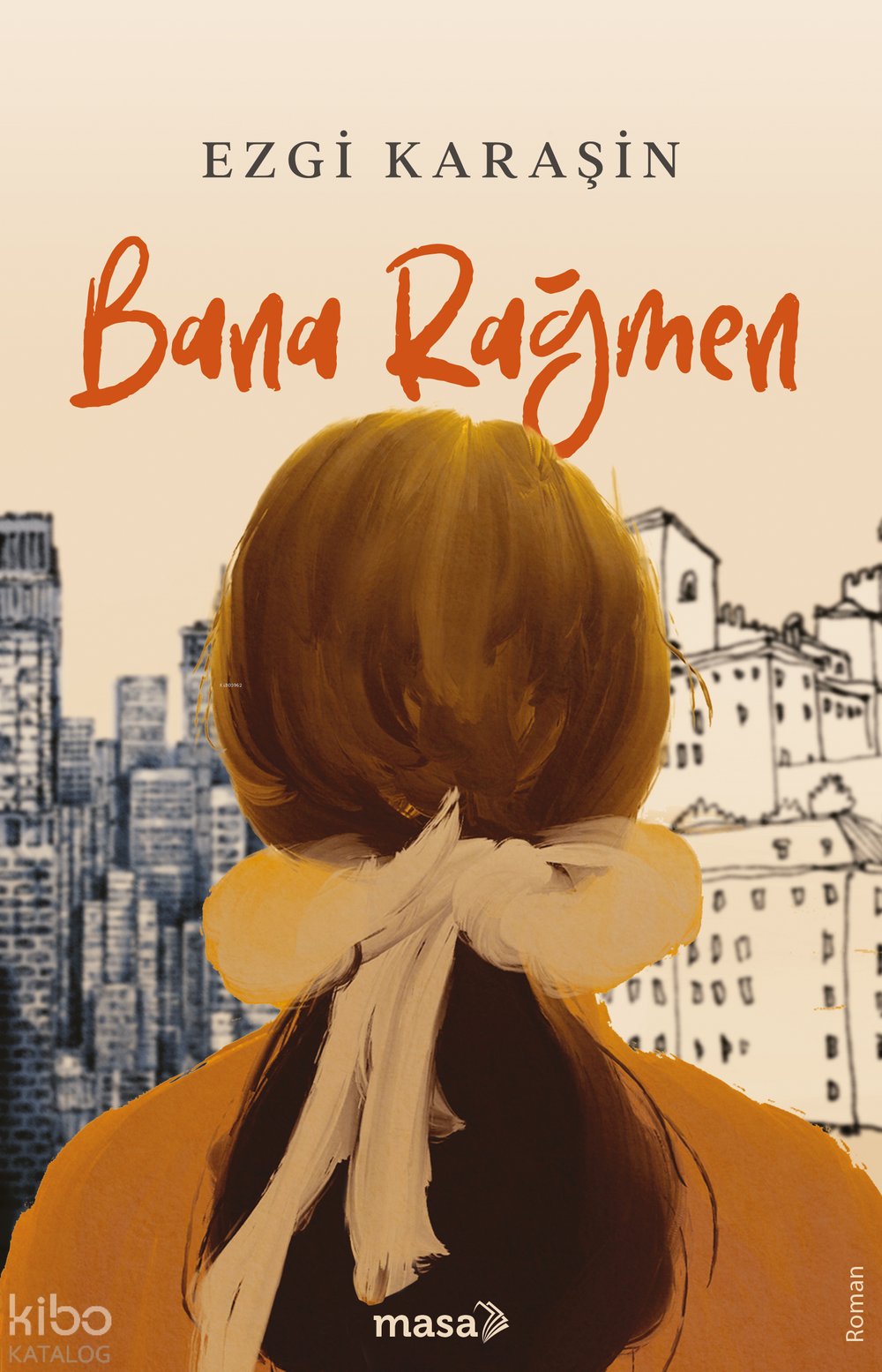 Bana Rağmen - Ezgi Karaşin