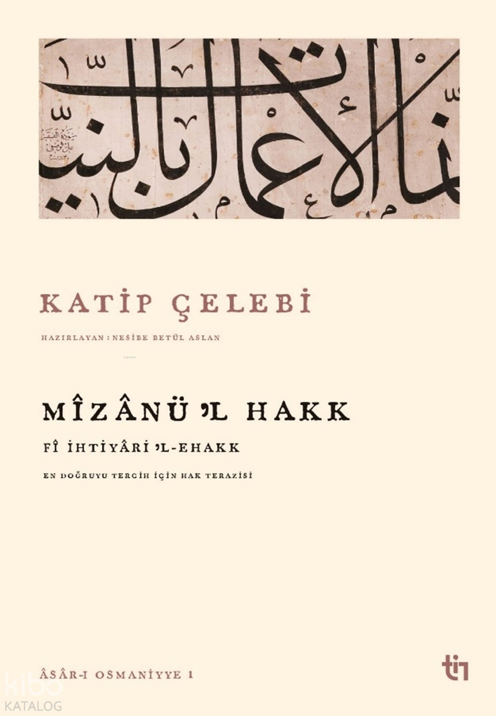 Mizanü'l Hakk - Fî İhtiyâril Ehak