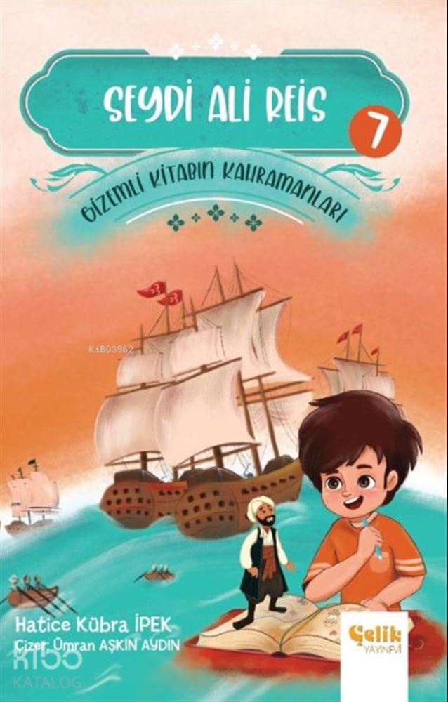 GİZEMLİ KİTABIN KAHRAMANLARI - 7 SEYDİ..