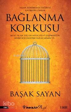 Bağlanma Korkusu - Başak Sayan