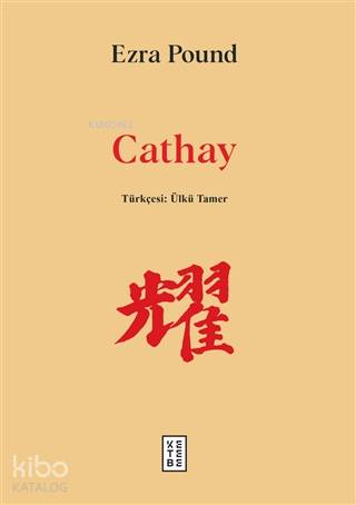 Cathay (Ciltli) - Ezra Pound