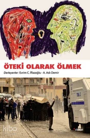 Öteki Olarak Ölmek