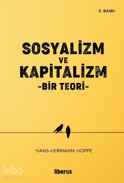 Sosyalizm ve Kapitalizm Bir Teori