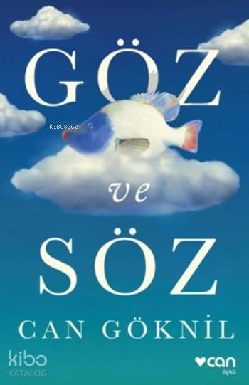 Göz Ve Söz - Can Göknil