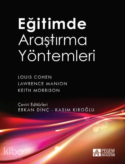 Eğitimde Araştırma Yöntemleri - Louis Cohen