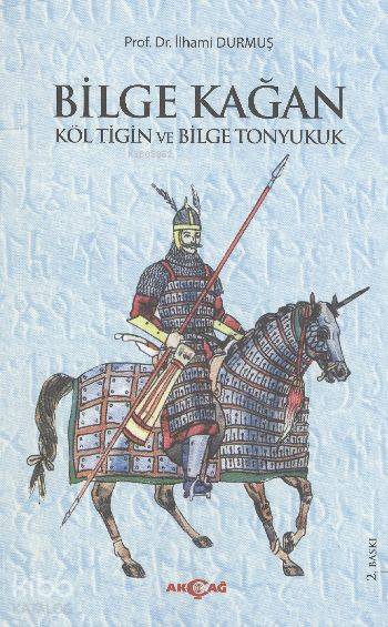 Bilge Kağan - İlhami Durmuş