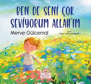 BEN DE SENİ SEVİYORUM ALLAHIM