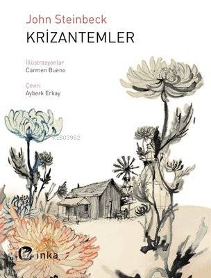 Krizantemler - John Steinbeck