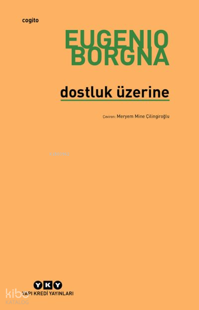 DOSTLUK ÜZERİNE