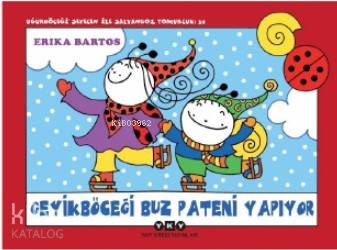 Uğurböceği Sevecen İle Salyangoz Tomurcuk 32: Geyikböceği Buz Pateni Yapıyor