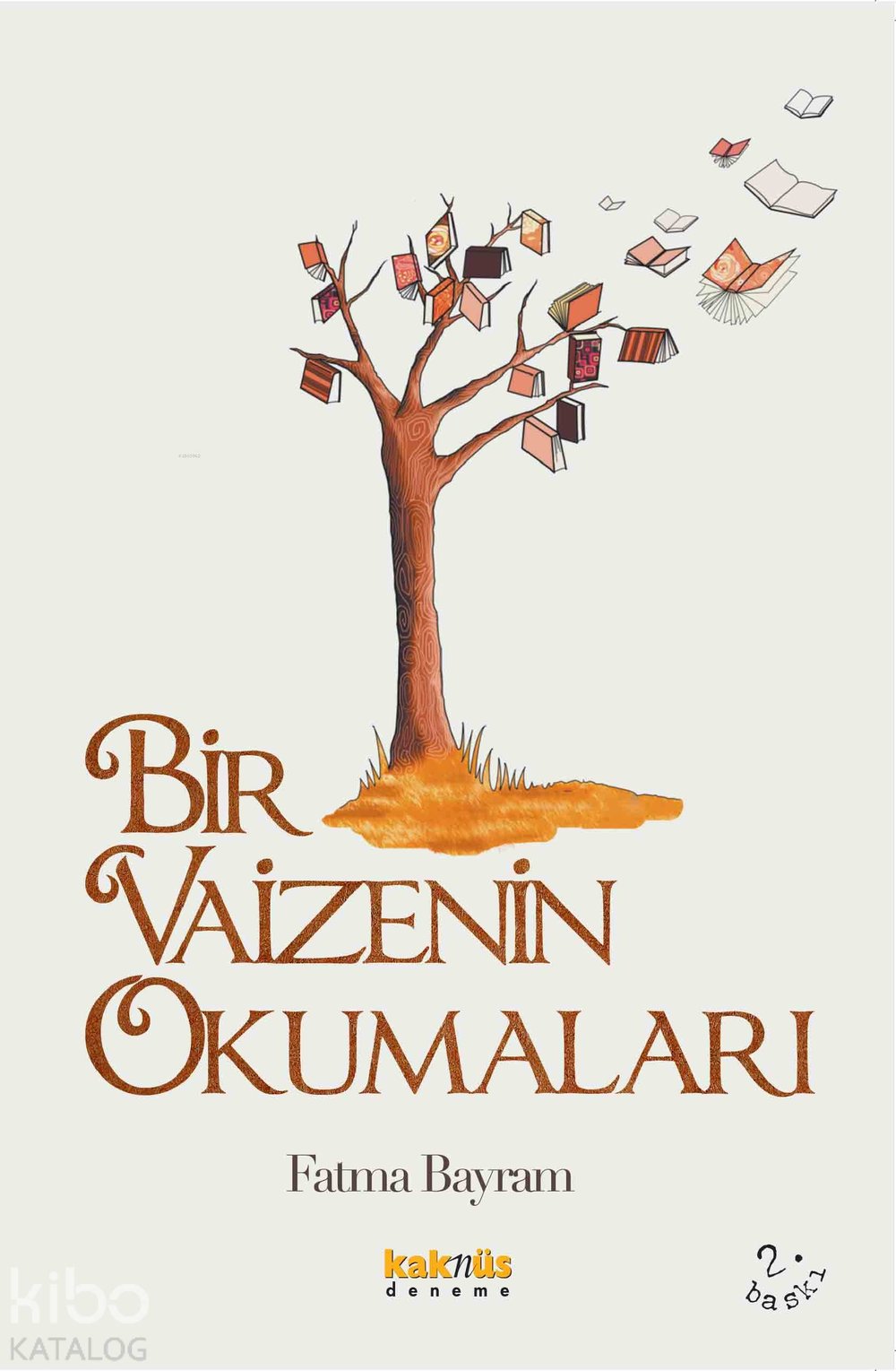 Bir Vaizenin Okumaları - Fatma Bayram