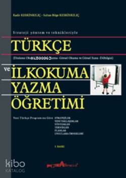 Türkçe ve İlk Okuma Yazma Öğretimi - Kadir Keskinkılıç