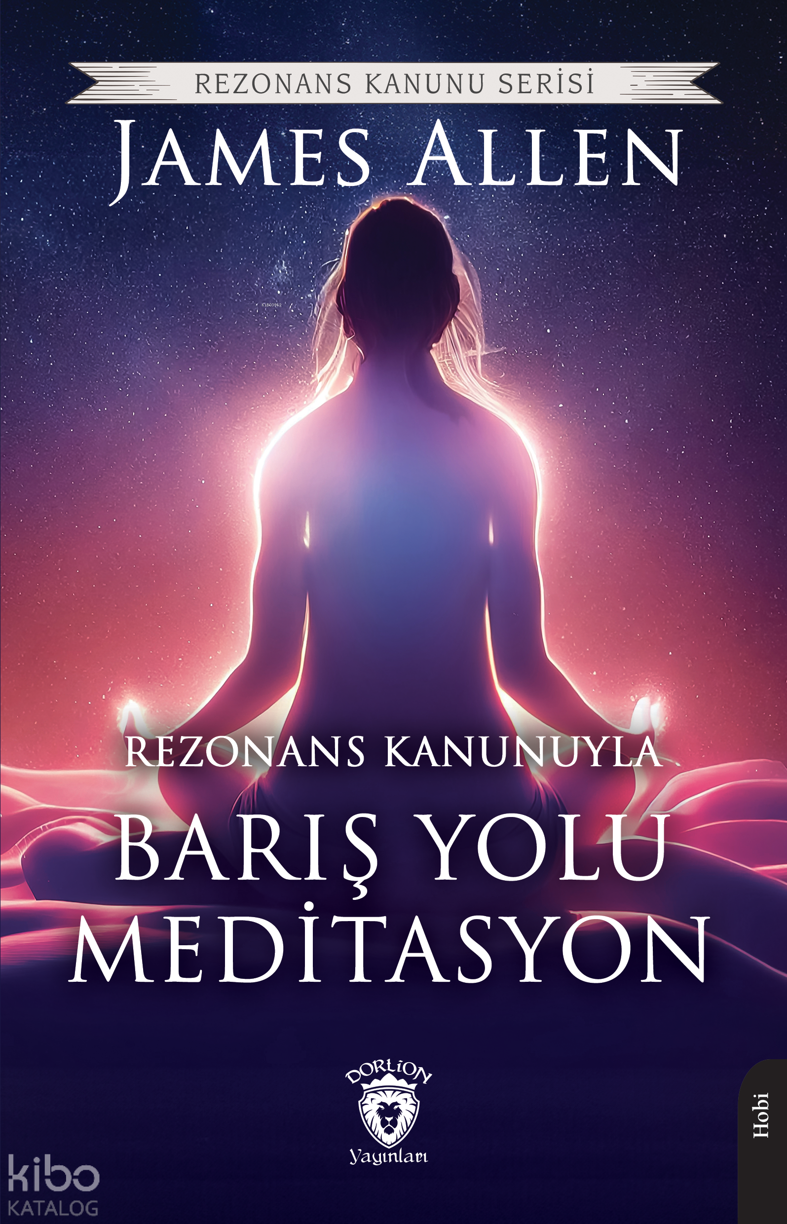 Rezonans Kanunuyla Barış Yolu Meditasyon - James Allen