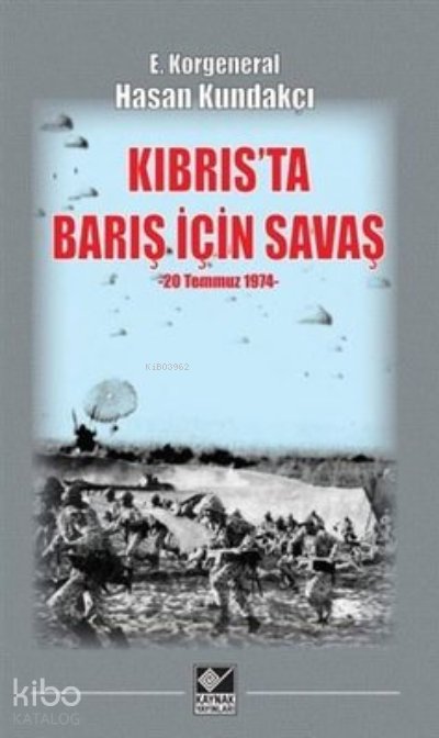 Kıbrıs'ta Barış İçin Savaş (20 Temmuz 1974)