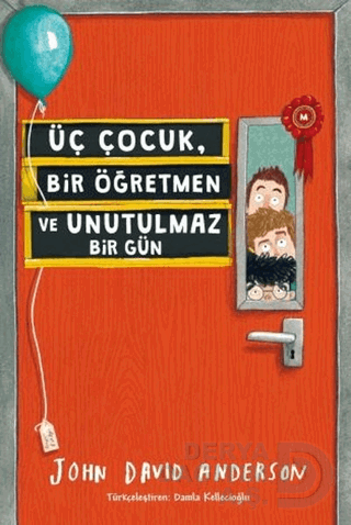 ÜÇ ÇOCUK BİR ÖĞRETMEN VE UNUTULMAZ BİR GÜN