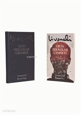 Orta Zekalılar Cenneti (Ciltli) - Zülfü Livaneli