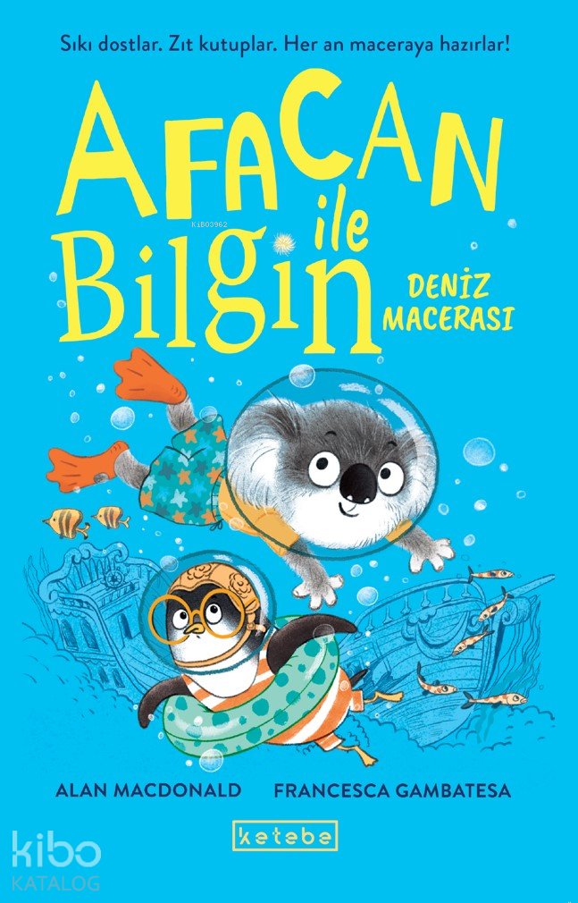 Afacan ile Bilgin-Deniz Macerası - Alan Macdonald