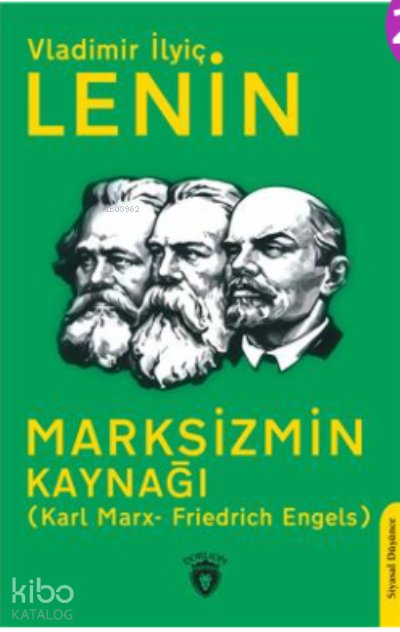 Marksizmin Kaynağı - Vladimir İlyiç Lenin