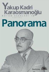 Panorama - Yakup Kadri Karaosmanoğlu