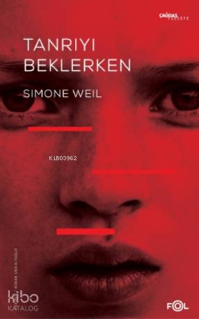 Tanrı'yı Beklerken - Simone Weil
