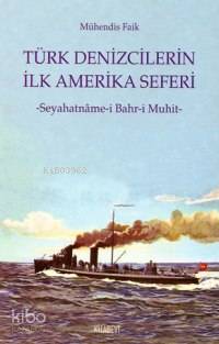 Türk Denizcilerin İlk Amerika Seferi