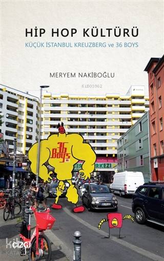 Hip Hop Kültürü - Meryem Nakiboğlu