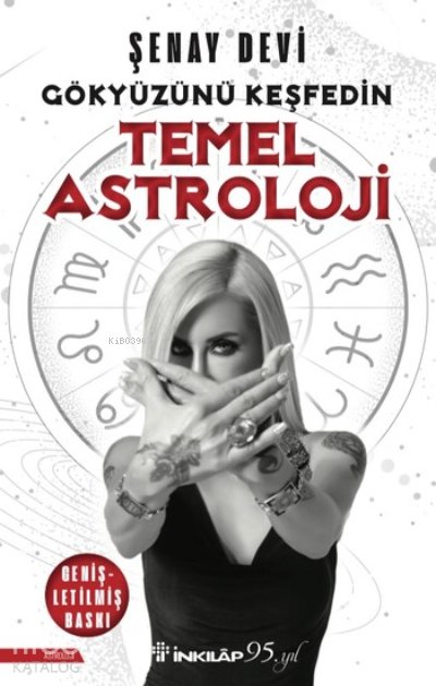 Temel Astroloji – Gökyüzünü Keşfedin - Şenay Devi
