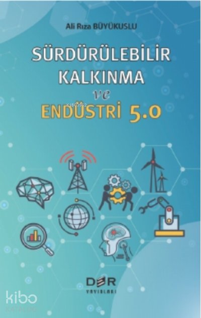 Sürdürülebilir Kalkınma ve Endüstri 5.0