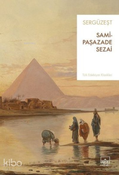 Sergüzeşt - Samipaşazade Sezai