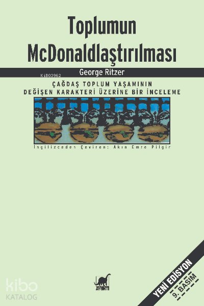 Toplumun McDonaldlaştırılması - George Ritzer