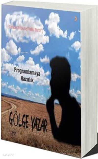 Programlamaya Hazırlık - Gölge Yazar