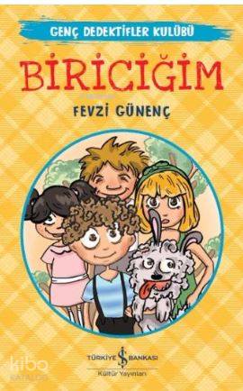 BİRİCİĞİM - GENÇ DEDEKTİFLER KULUBÜ