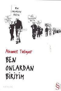 Ben Onlardan Biriyim
