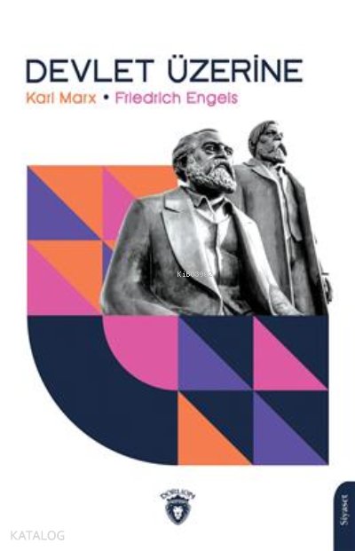 Devlet Üzerine - Karl Marx