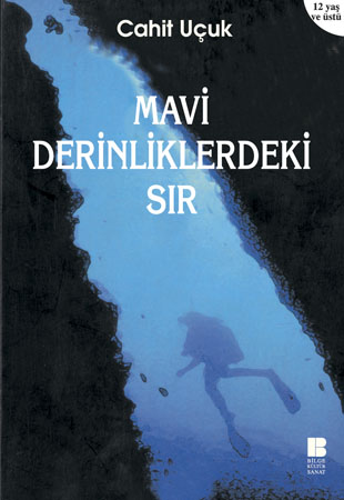 Mavi Derinliklerindeki Sır - Cahit Uçuk