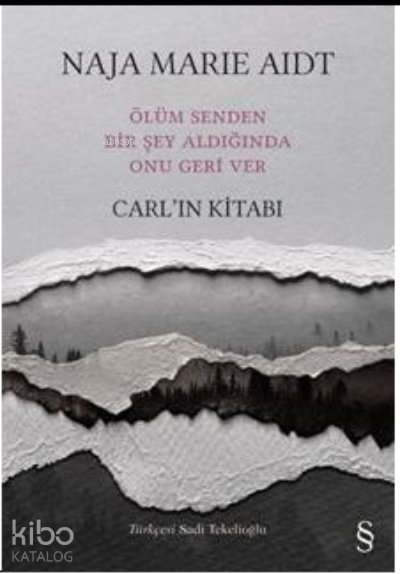 Ölüm Senden Bir Şey Aldığında Onu Geri Ver Carl'ın Kitabı