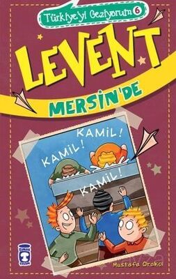 LEVENT - TÜRKİYEYİ GEZİYORUM 6 MERSİNDE