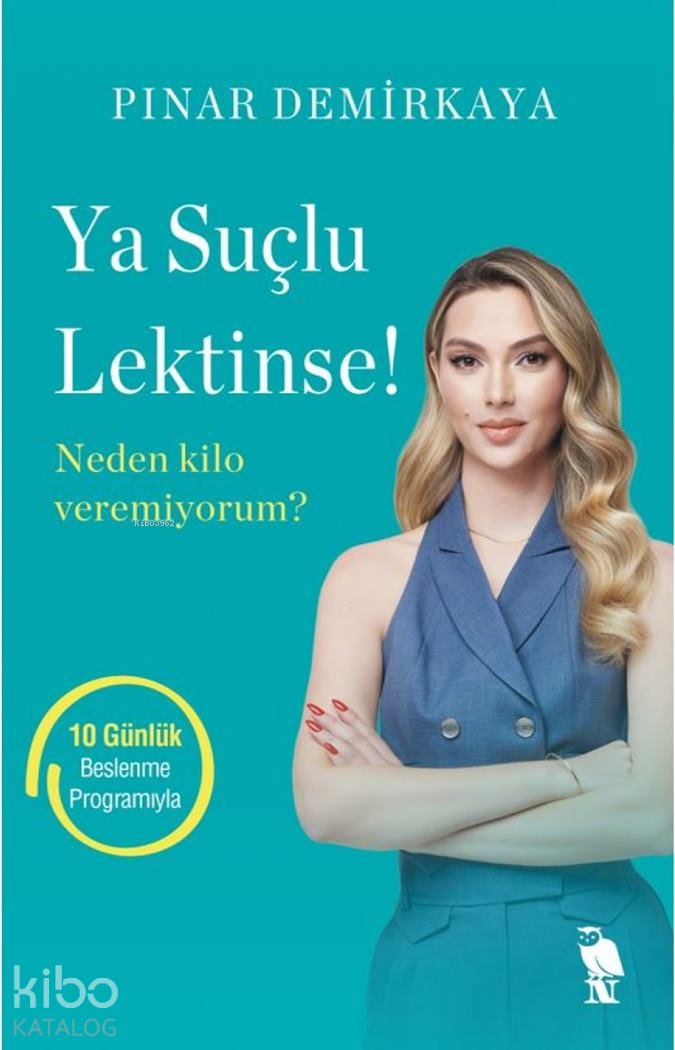 Ya Suçlu Lektinse! - Pınar Demirkaya