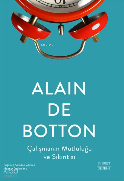 ÇALIŞMANIN MUTLULUĞU VE SIKINTISI