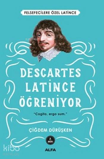 Descartes - Latince Öğreniyor