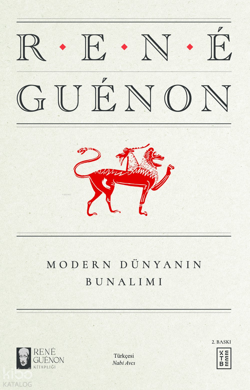 Modern Dünyanın Bunalımı - Rene Guenon